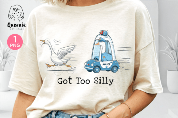 Got Too Silly Goose Png: A Sarcastic Quote for Your Crafts
